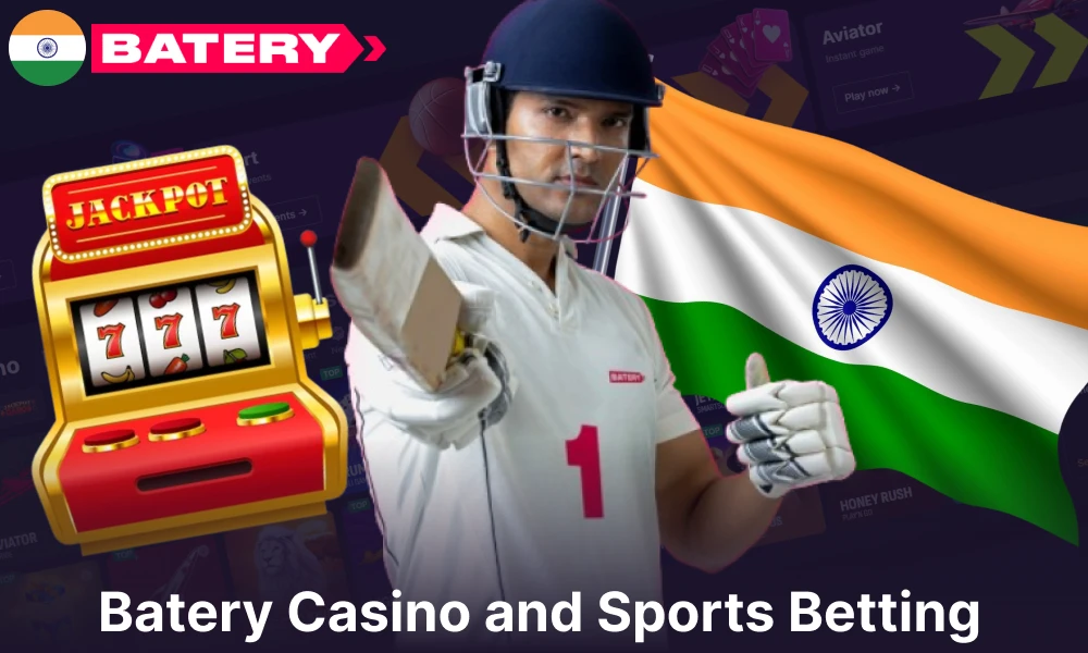 Batery Bet Casino and Online Sports Betting in India